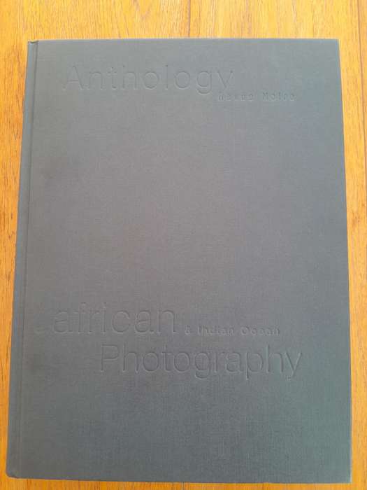 ANTHOLOGY OF AFRICAN PHOTOGRAPHY