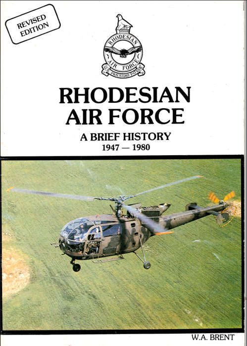 RHODESIAN AIR FORCE A Brief History