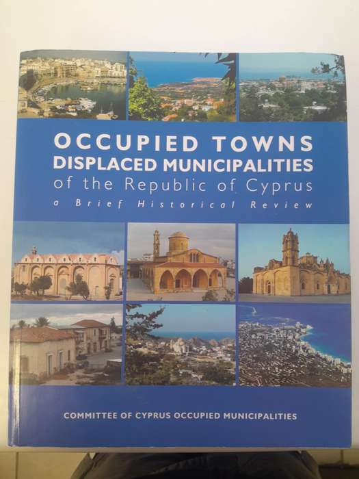 OCCUPIED & DISPLACED MUNICIPALITIES OF THE REPUBLIC OF CYPRUS **Presentation Copy**
