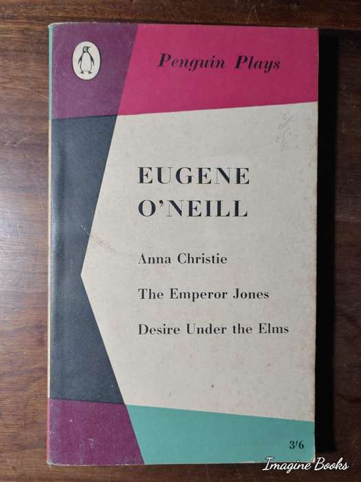 Eugene O'Neill - Three Plays
