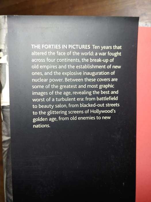 The Forties In Pictures
