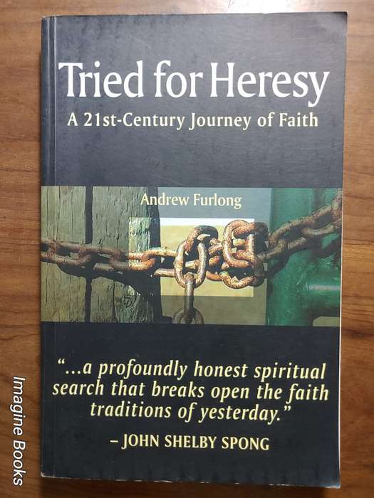Tried For Heresy - Andrew Furlong