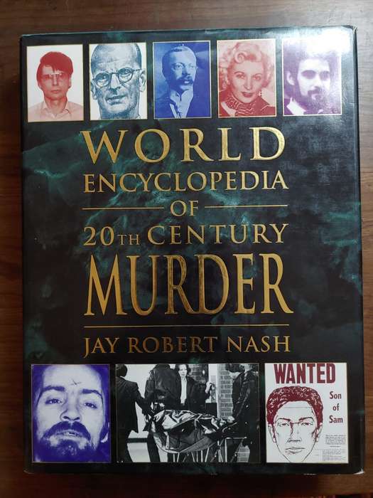 World Encyclopedia Of 20th Century Murder
