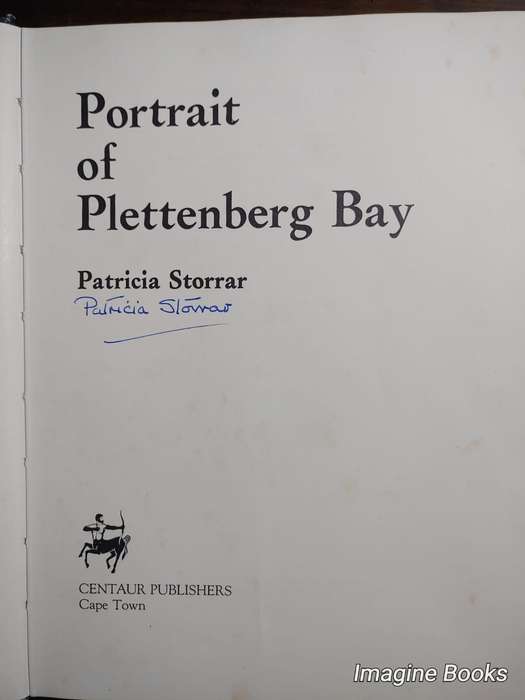 Plettenberg Bay, Portrait Of - Patricia Storrar