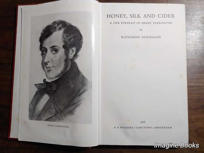 Honey, Silk and Cider - A Life Portrait of Henry Barrington