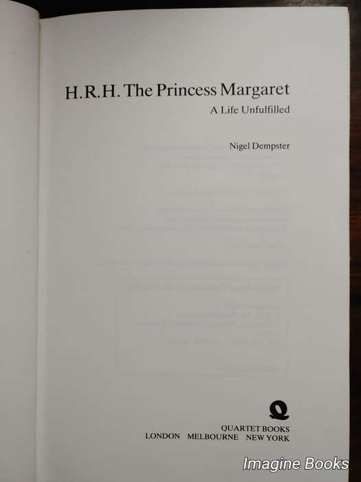 H.R.H. The Princess Margaret - A Life Unfulfilled