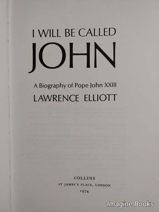 I Will Be Called John - Pope John XXIII