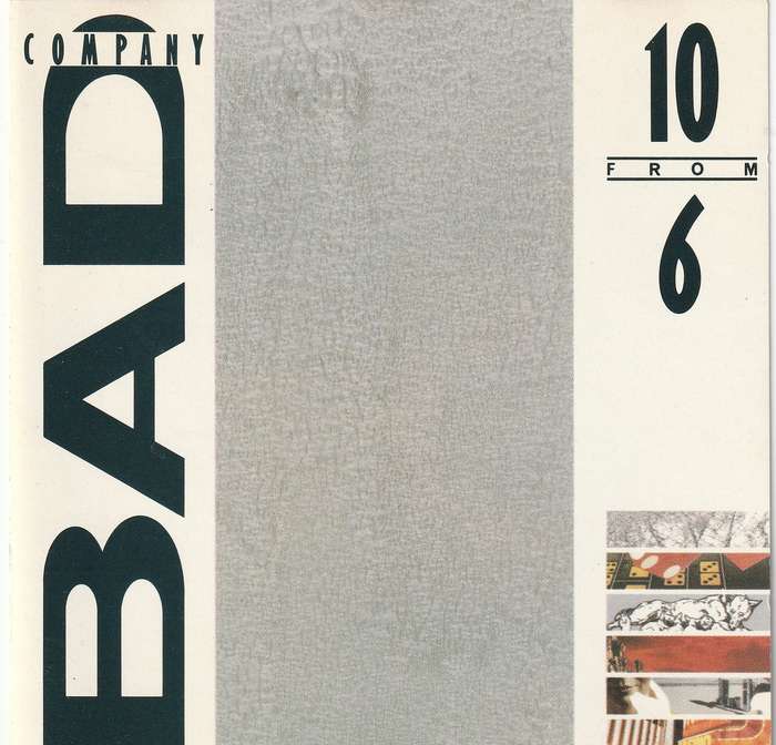 Bad Company - 10 From 6 CD