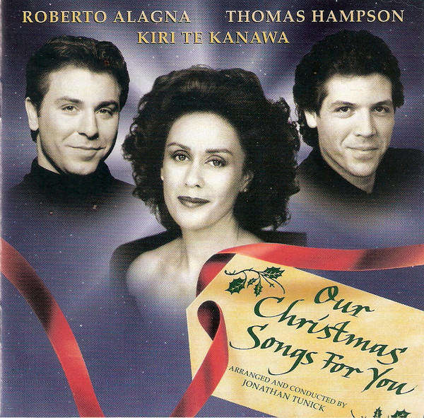 Roberto Alagna, Kiri Te Kanawa, Thomas Hampson - Our Christmas Songs For You CD Import