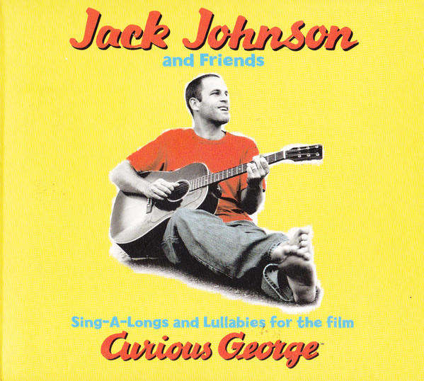 Jack Johnson & Friends - Sing-A-Longs And Lullabies For the Film Curious George CD Import Digipak