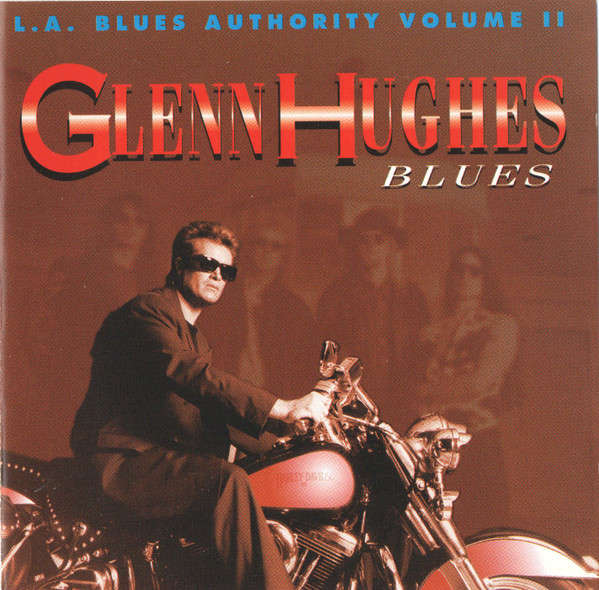 Glenn Hughes - Blues (L.A. Blues Authority Volume II) CD Import
