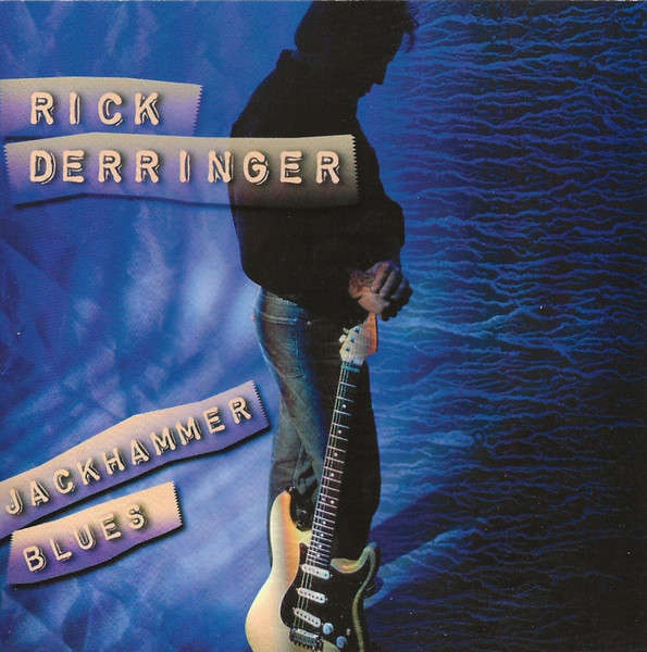 Rick Derringer - Jackhammer Blues CD Import