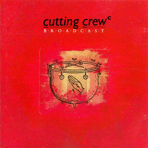 Cutting Crew - Broadcast CD Import
