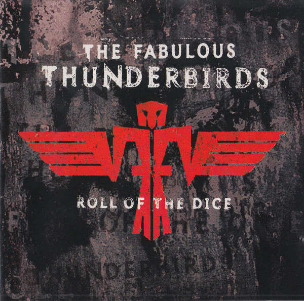 Fabulous Thunderbirds - Roll of the Dice CD Import