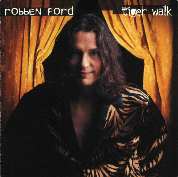 Robben Ford - Tiger Walk CD Import