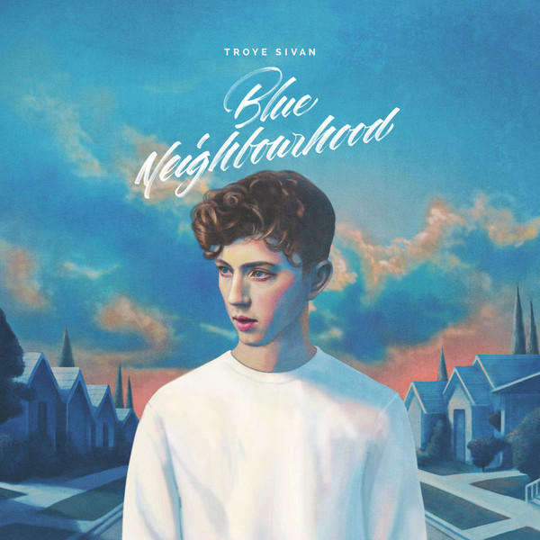 Troye Sivan - Blue Neighbourhood CD Import