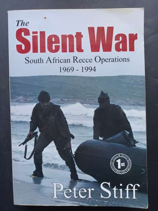 The Silent War South African Reece Operations 1969-1994 / Peter Stiff