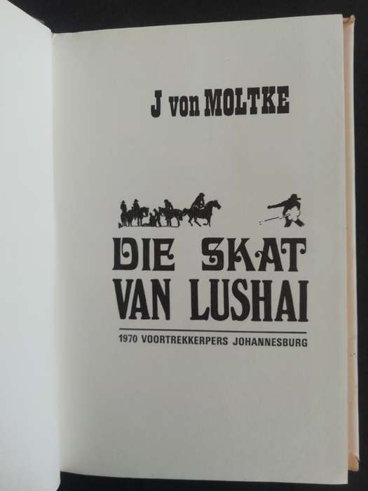 Die Skat van Lushai / J von Moltke