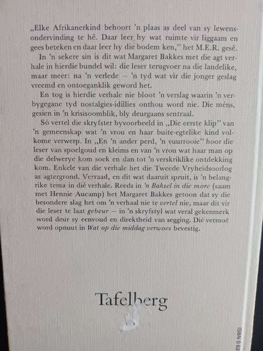 Wat op die middag verwoes / Margaret Bakkes