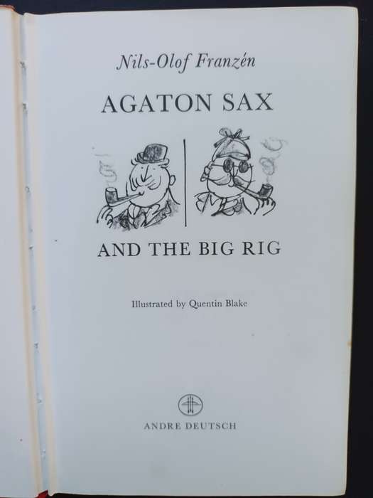 Agaton Sax and the Big Rig / Nils-Olof Franzen