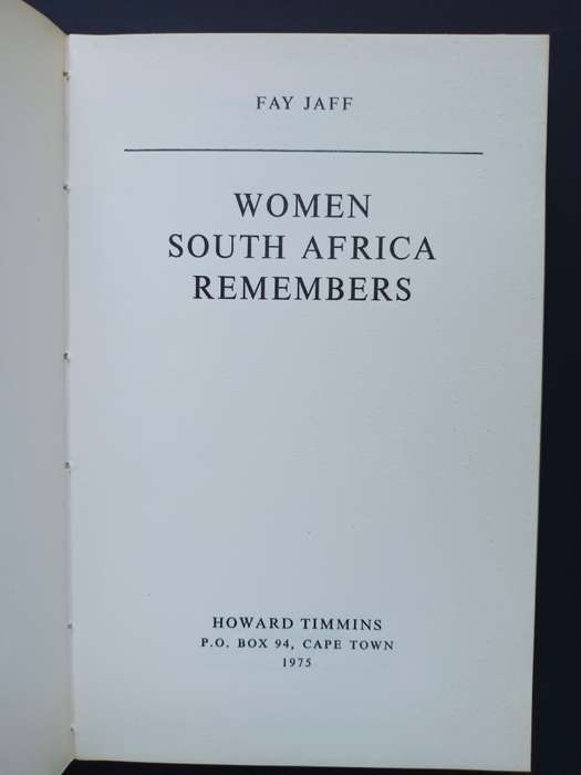 Women South Africa Remembers / Fay Jaff