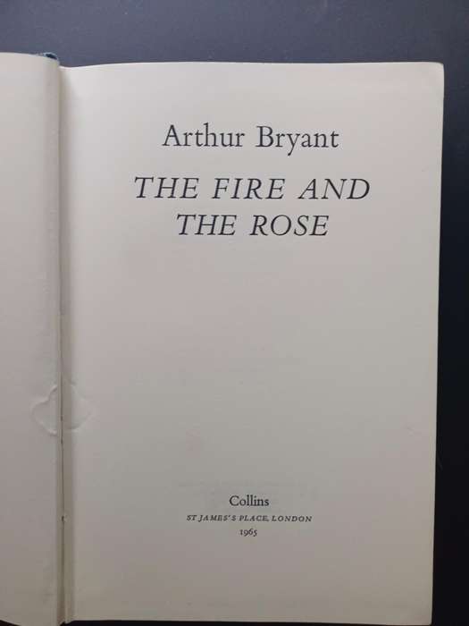 The Fire and The Rose / Arthur Bryant