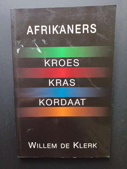 Afrikaners Kroes Kras Kordaat / Willem de Klerk