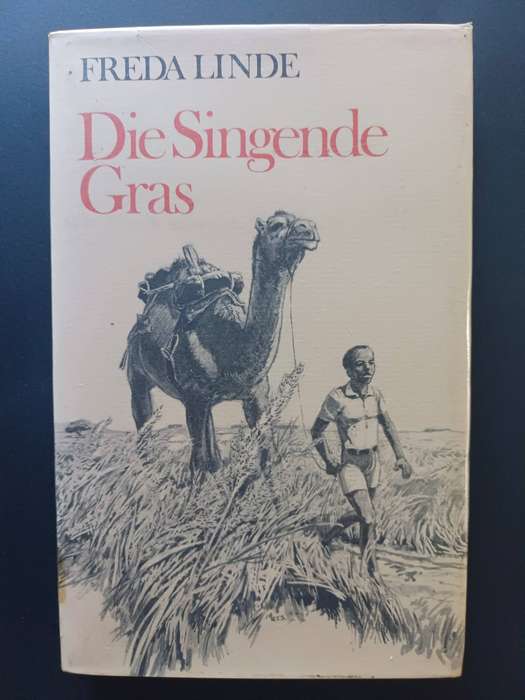 Die Singende Gras / Freda Linde