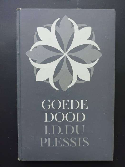 Goede Dood / I.D.Du Plessis