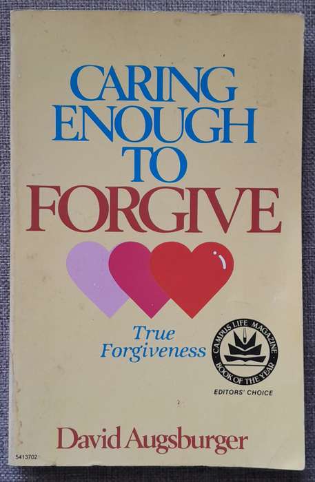 Caring enough to forgive - David Augsburger (Two books, see pictures)