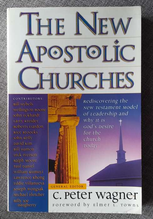 The New Apostolic Churches - Peter Wagner
