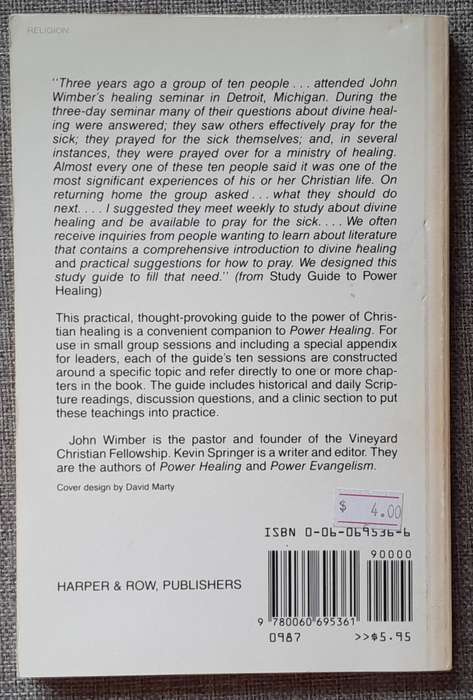 Power Healing study guide - John Wimber