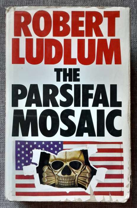 The Parsifal Mosaic - Robert Ludlum (Hardcover) (1982 UK First Edition)