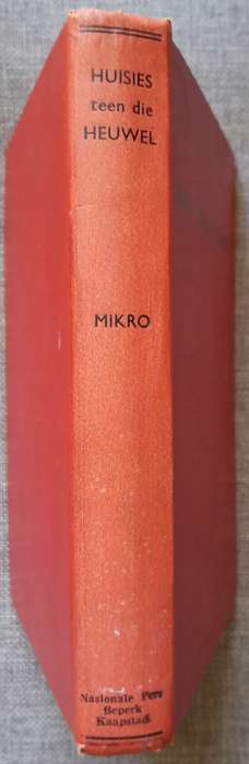 Huisies teen die heuwel - Mikro (Hardcover 1946 edition)