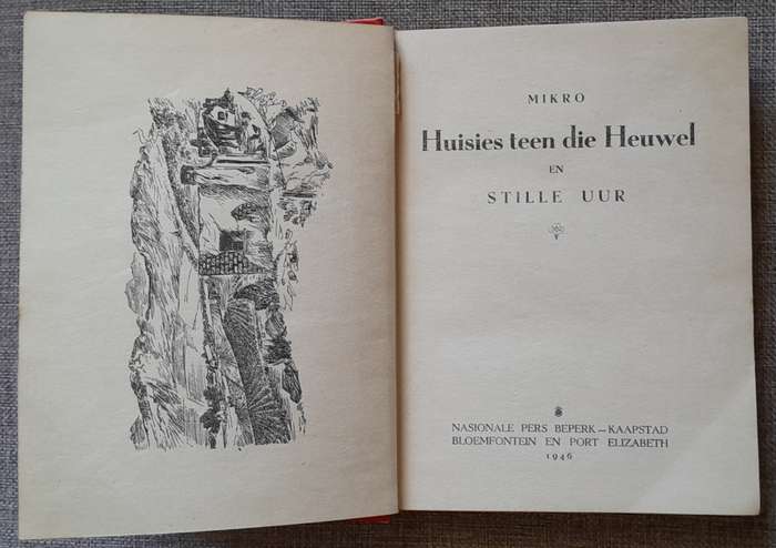 Huisies teen die heuwel - Mikro (Hardcover 1946 edition)