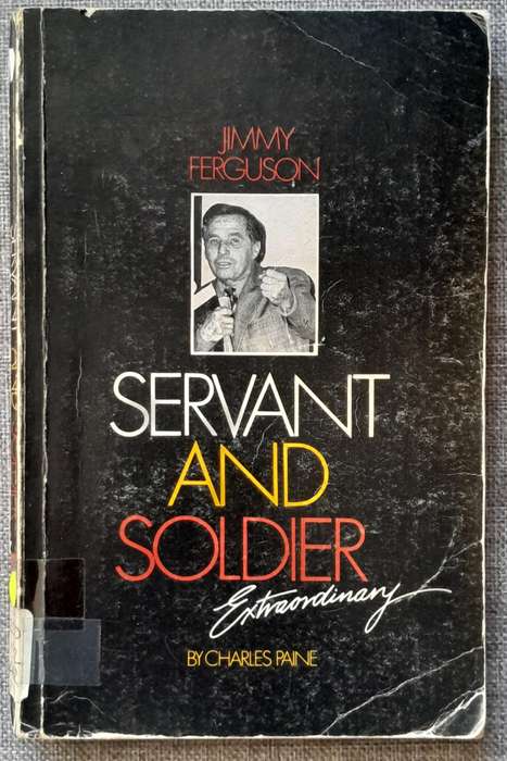 Jimmy Ferguson, Servant and soldier - Charles Paine