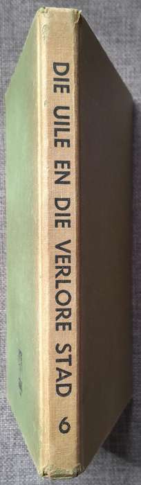 Die Uile en die Verlore stad #6 - Cor Dirks (Hardcover)
