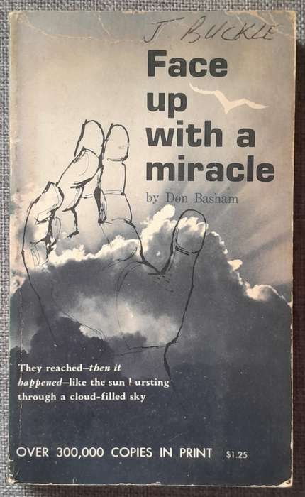 Face up with a miracle - Don Basham