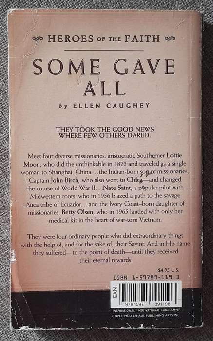 Some gave all (Heroes of the faith) - Ellen Caughey