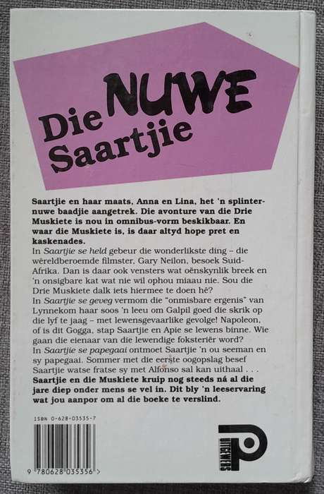 Saartjie Omnibus 4 - Bettie Naude (Hardeband) Saartjie se held, se geveg en se papegaai