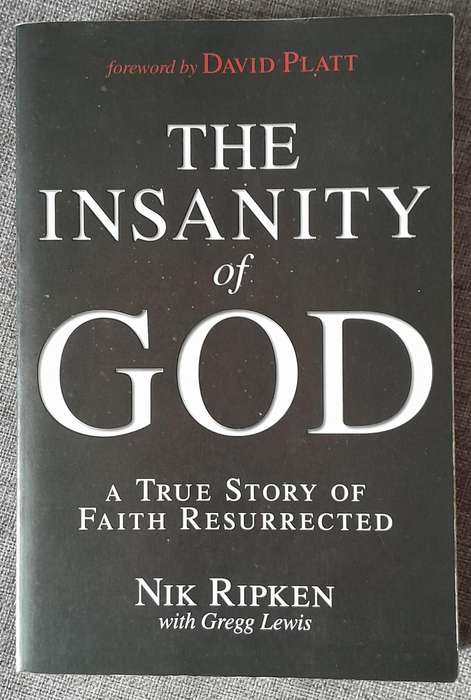The Insanity of God - Nik Ripken
