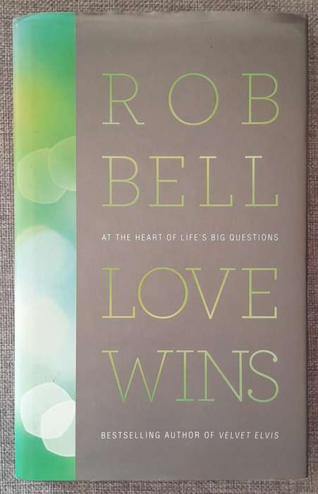 Love wins - Rob Bell (Hardcover)