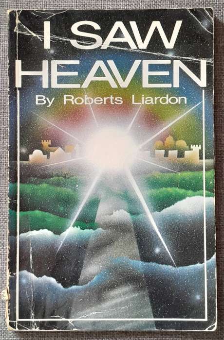 I saw heaven - Roberts Liardon