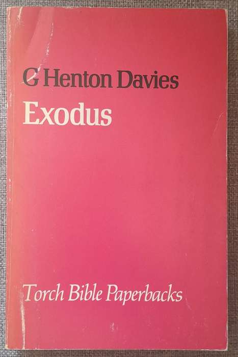 Exodus Bible Commentary by Torch Bible - G Henton Davies