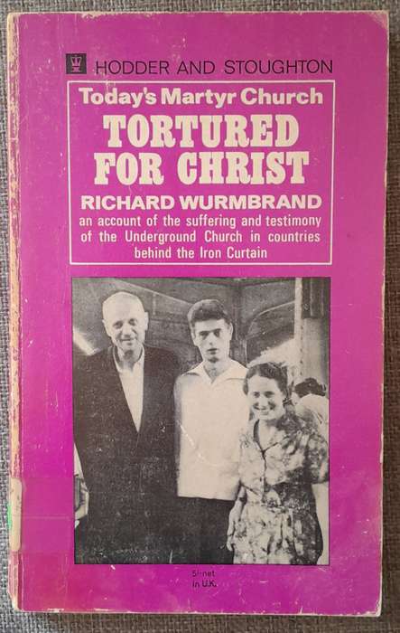 Tortured for Christ - Richard Wurmbrand