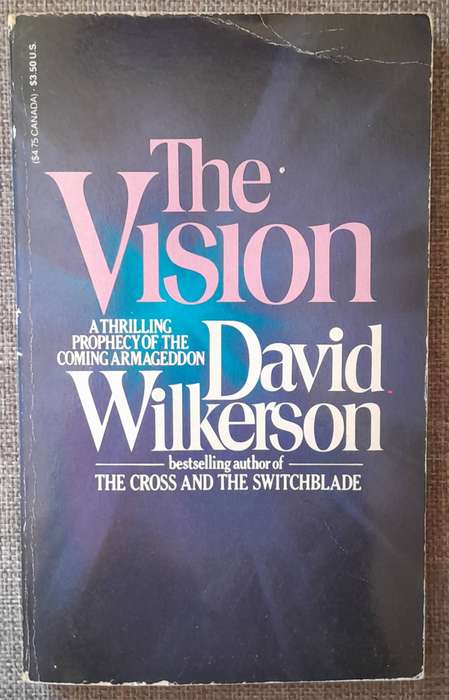 The Vision - David Wilkerson