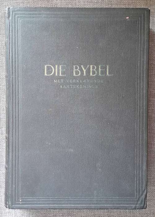 Die Byble met verklarende aantekeninge, Deel 1 Genesis to Ester - Baie Groot Hardeband