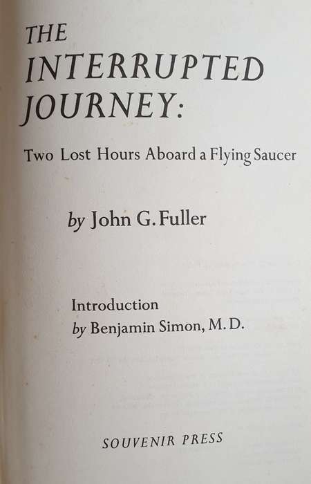 The Interrupted Journey - Two lost hours aboard a flying saucer (Non-Fiction)