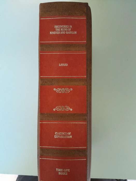 Discoveries in the ruins of Nineveh and Babylon - Austen H. Layard