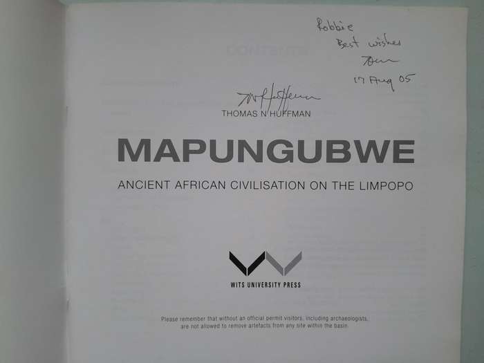 Mapungubwe - Ancient African Civilisation in the Limpopo - Thomas N Huffman.